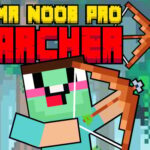 Domnule Noob Pro Archer